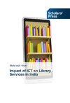 Impact of ICT on Library Services in India