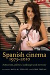 SPANISH CINEMA 1973-2010