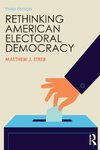 Streb, M: Rethinking American Electoral Democracy