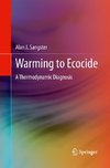 Warming to Ecocide