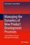 Managing the Dynamics of New Product Development Processes