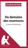 Analyse : Du domaine des murmures de Carole Martinez  (analyse complète de l'oeuvre et résumé)