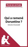 Analyse : Qui a ramené Doruntine ? d'Ismaïl Kadaré  (analyse complète de l'oeuvre et résumé)