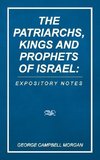 The Patriarchs, Kings and Prophets of Israel