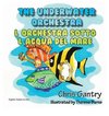 The Underwater Orchestra/L'Orchestra Sotto L'Acqua del Mare