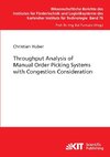 Throughput Analysis of Manual Order Picking Systems with Congestion Consideration