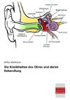 Die Krankheiten des Ohres und deren Behandlung