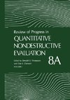 Review of Progress in Quantitative Nondestructive Evaluation