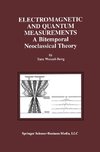 Electromagnetic and Quantum Measurements