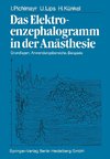 Das Elektroenzephalogramm in der Anästhesie