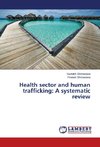 Health sector and human trafficking: A systematic review