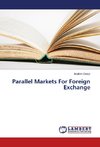 Parallel Markets For Foreign Exchange