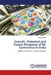 Growth, Potential and Future Prospects of M-Commerce in India