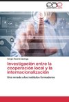 Investigación entre la cooperación local y la internacionalización