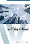 Value Management in der Energiewirtschaft