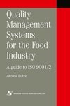 Quality Management Systems for the Food Industry