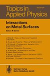 Interactions on Metal Surfaces