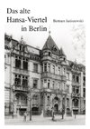 Das alte Hansa-Viertel in Berlin