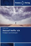 Darauf hoffe ich