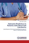 Outcome Predictors In Patients with Renal Cell Carcinoma