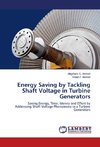 Energy Saving by Tackling Shaft Voltage in Turbine Generators