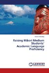 Raising Maori Medium Students' Academic Language Proficiency