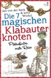 Die 7 magischen Klabauterknoten. Pikkofintes erste Reise