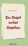 Ein Chaot unter Chaoten