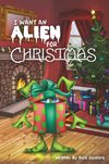 I Want an Alien for Chrsitmas