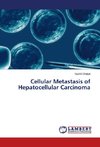 Cellular Metastasis of Hepatocellular Carcinoma