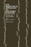 The Biophysical Approach to Excitable Systems