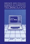 Surface and Colloid Science in Computer Technology