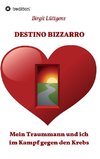 DESTINO BIZZARRO