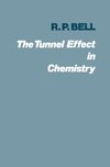 The Tunnel Effect in Chemistry