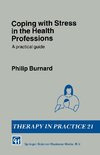 Coping with Stress in the Health Professions