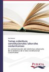 Temas colectivos constitucionales laborales costarricenses