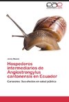 Hospederos intermediarios de Angiostrongylus cantonensis en Ecuador