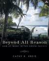 Beyond all Reason