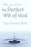 How You Can Be in the Perfect Will of God