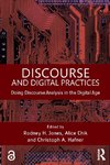 Discourse and Digital Practices