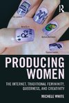 White, M: Producing Women