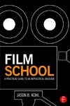 Kohl, J: Film School