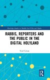 Rabbis, Reporters and the Public in the Digital Holyland