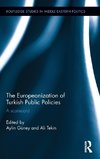 The Europeanization of Turkish Public Policies