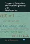 Symmetry Analysis of Differential Equations with Mathematica®