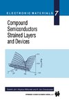 Compound Semiconductors Strained Layers and Devices