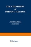 The Chemistry of Imidoyl Halides