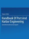 Handbook of Port and Harbor Engineering