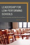 Leadership for Low-Performing Schools