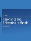 Resonance and Relaxation in Metals